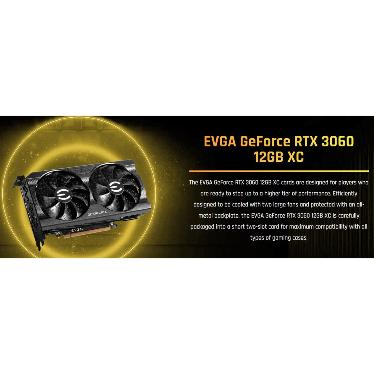 EVGA GeForce RTX 3060 XC GAMING, 12G-P5-3657-KR, 12GB GDDR6, Dual-Fan, Metal Backplate