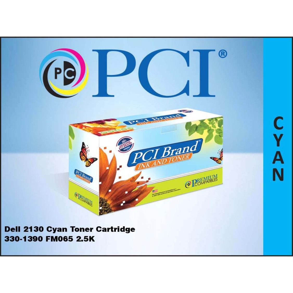 Premium Compatibles 330-1390PC Dell 2130 Cyan Toner Cartridge 330-1390 FM065 2.5K Yield TAA / GSA Compliant