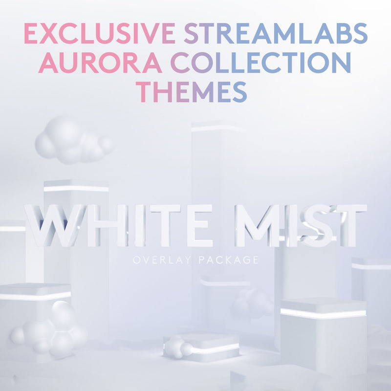 Streamlabs Aurora Collection theme promotional display with White Mist branding